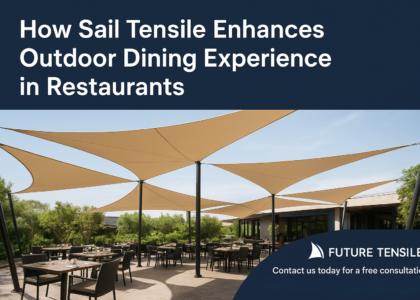 Sail Tensile Is the Best Choice for Outdoor Restaurant Spaces